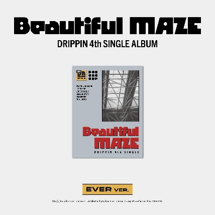 드리핀 (DRIPPIN) - 싱글앨범 4집 [Beautiful MAZE] EVER Ver.